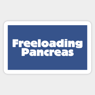 Freeloading Pancreas Sticker